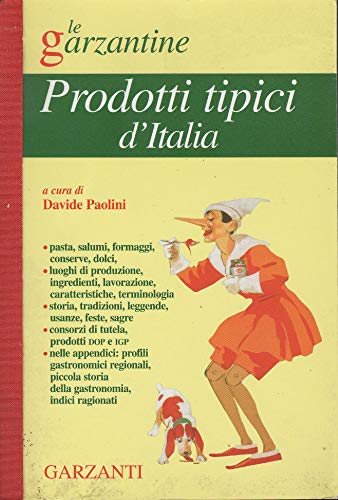 Enciclopedia dei prodotti tipici d'Italia (Le Garzantine) von Garzanti Libri