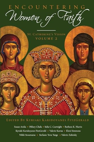 Encountering Women of Faith: Vol. II von Holy Cross Orthodox Press