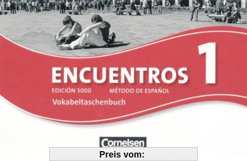 Encuentros - 3. Fremdsprache - Edición 3000: Band 1 - Vokabeltaschenbuch