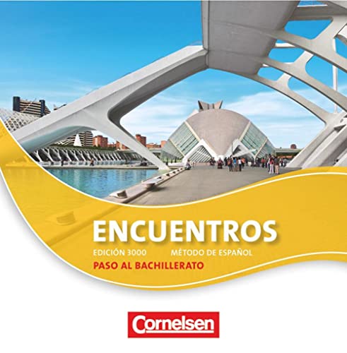 Encuentros - Método de Español - Spanisch als 3. Fremdsprache - Ausgabe 2010 - Paso al bachillerato: Audio-CD - Inhaltlich identisch mit 520372-2 von Cornelsen Verlag