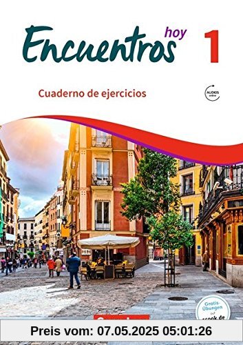 Encuentros - 3. Fremdsprache - Hoy: Band 1 - Cuaderno de ejercicios mit Audios online Encuentros - 3. Fremdsprache - Hoy: Band 1 - Cuaderno de ejercicios mit Audios online