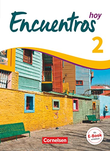 Encuentros - Método de Español - Spanisch als 3. Fremdsprache - Ausgabe 2018 - Band 2: Schulbuch von Cornelsen Verlag