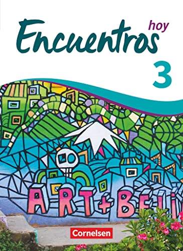 Encuentros - Método de Español - Spanisch als 3. Fremdsprache - Ausgabe 2018 - Band 3: Schulbuch von Cornelsen Verlag GmbH