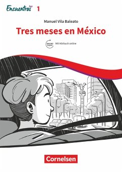 Encuentros Hoy Band 1 - Tres meses en México von Cornelsen Verlag