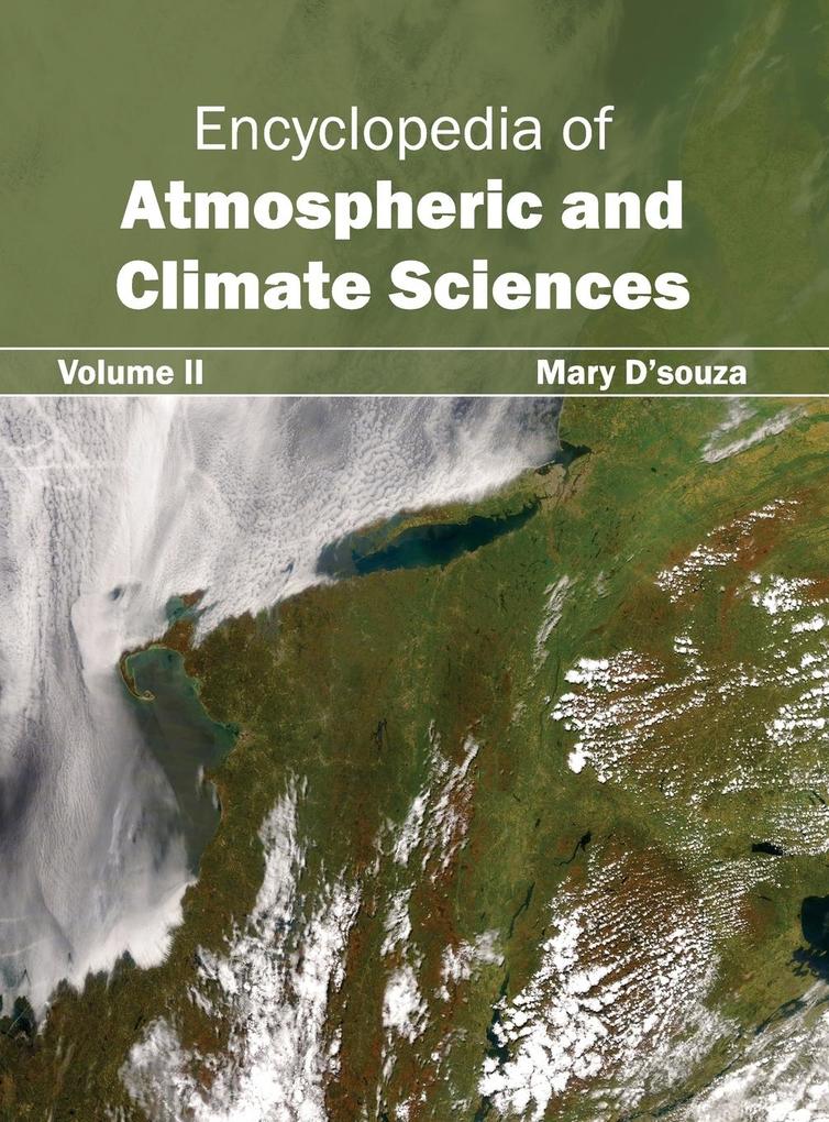 Encyclopedia of Atmospheric and Climate Sciences von ML Books International - IPS