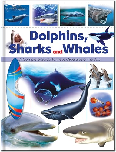 Encyclopedia of Dolphins, Sharks and Whales (Dolphins, Sharks & Whales Book Holo Foil Book) von North Parade Publishing