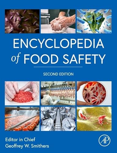 Encyclopedia of Food Safety von Academic Press
