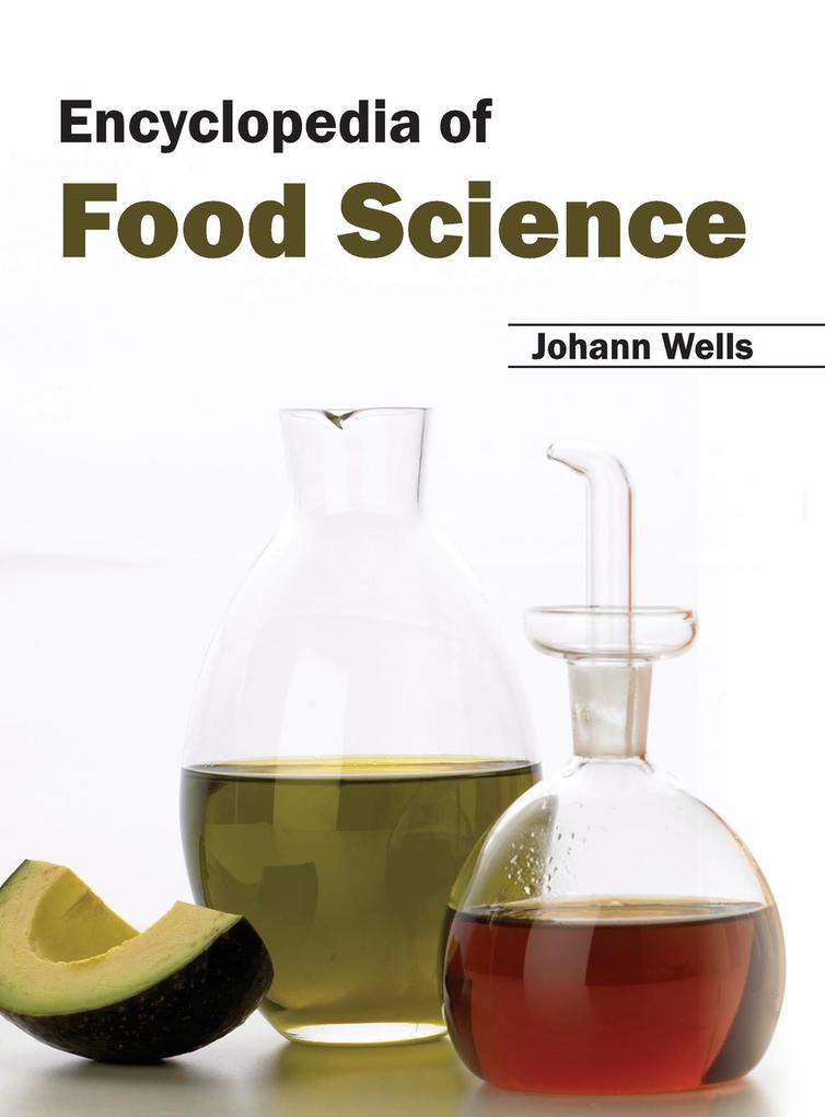 Encyclopedia of Food Science von ML Books International - IPS