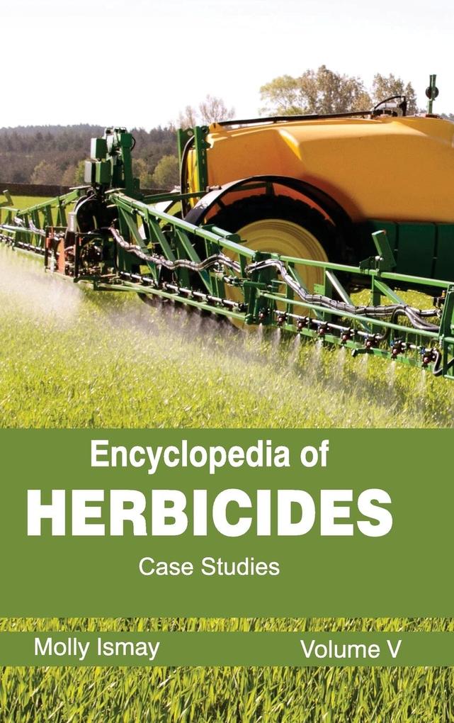 Encyclopedia of Herbicides von ML Books International - IPS