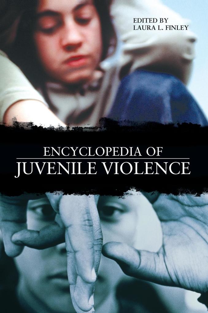 Encyclopedia of Juvenile Violence von Greenwood