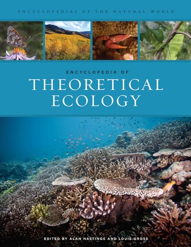 Encyclopedia of Theoretical Ecology: Volume 4 (Encyclopedias of the Natural World, Band 4)
