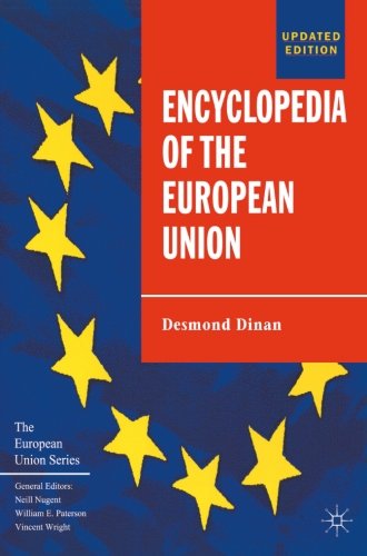 Encyclopedia of the European Union (The European Union Series) von Palgrave
