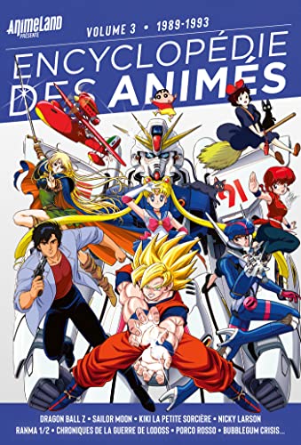Encyclopédie des animés 3 de 1989 à 1993 von One Lover