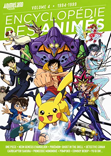 Encyclopédie des animés 4 1994 à 1999: 1994 à 1998 von YNNIS