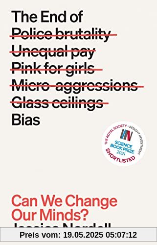 End of Bias: How We Change Our Minds