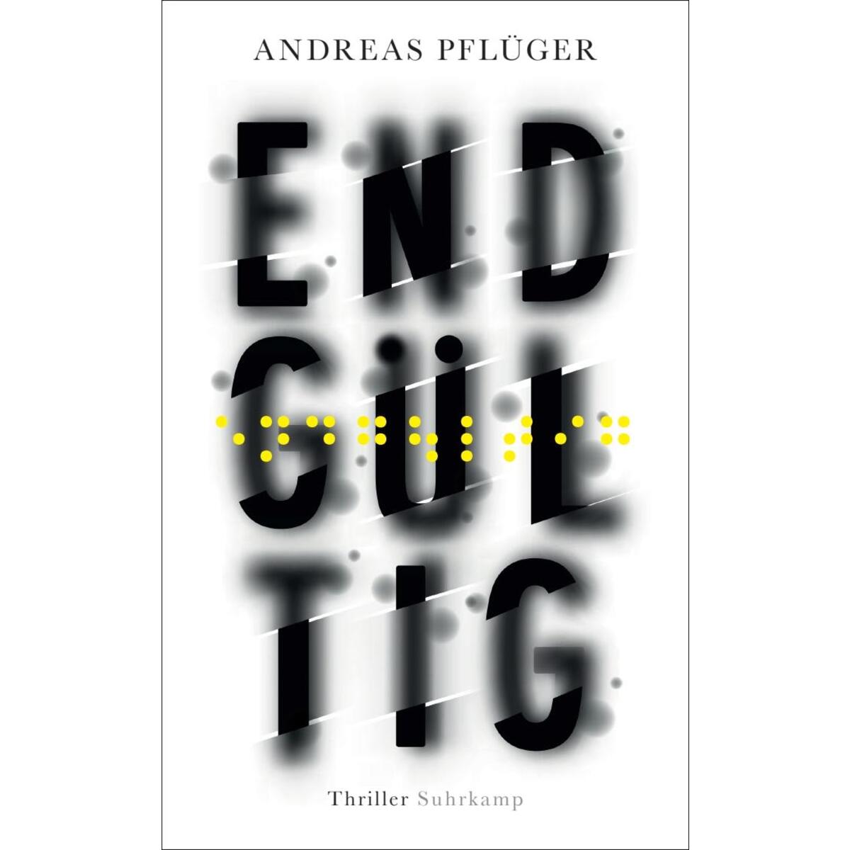 Endgültig Endgültig von Suhrkamp Verlag