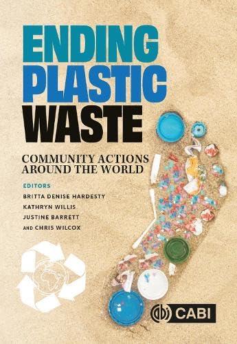 Ending Plastic Waste: Community Actions Around the World von CABI Publishing