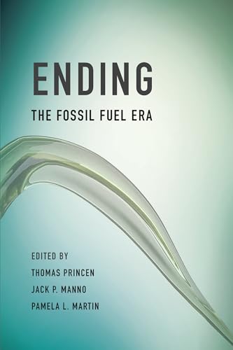Ending the Fossil Fuel Era (Mit Press) von The MIT Press
