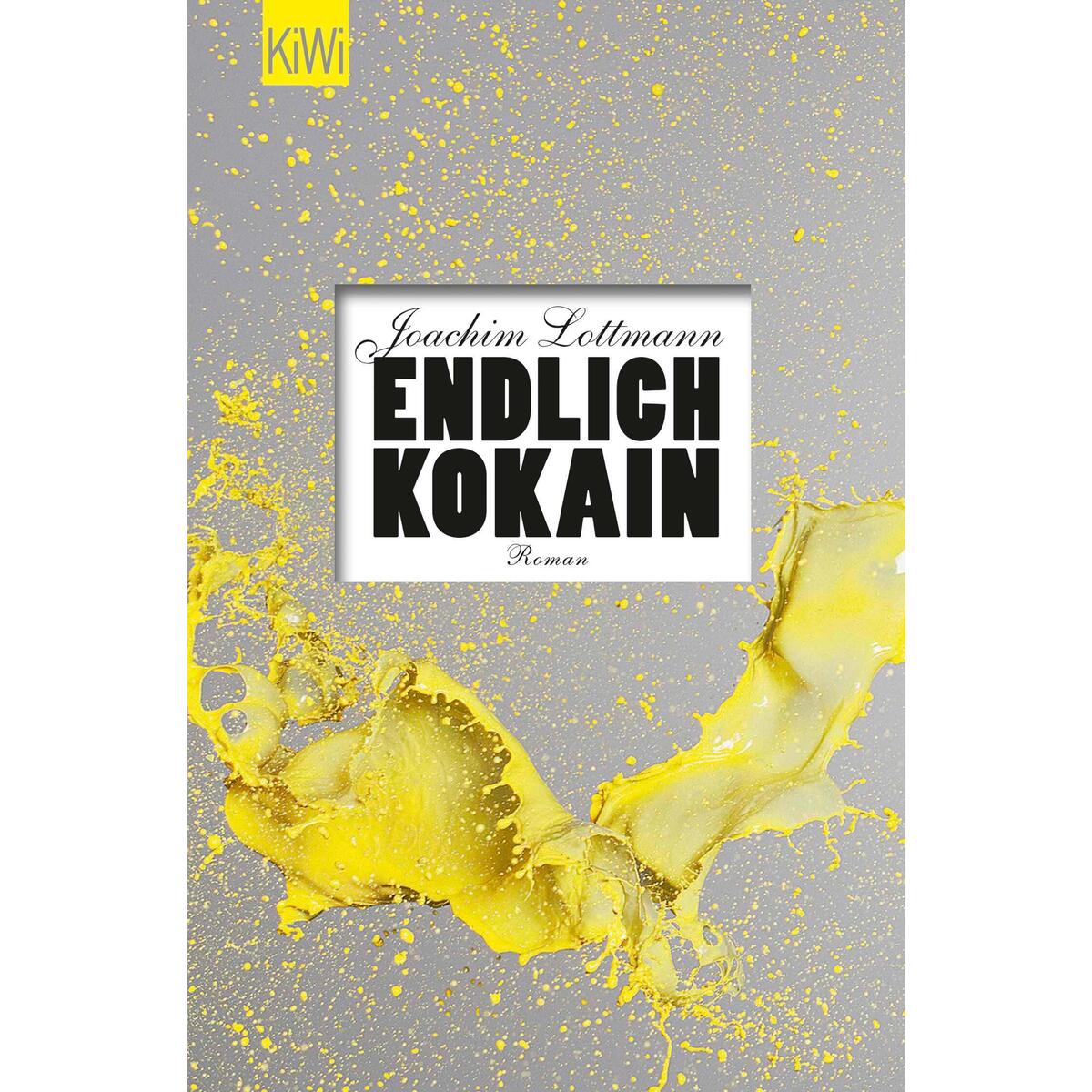 Endlich Kokain von Kiepenheuer & Witsch GmbH