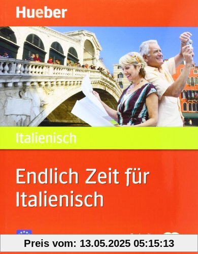 Endlich Zeit für Italienisch: Buch mit 2 Audio-CDs