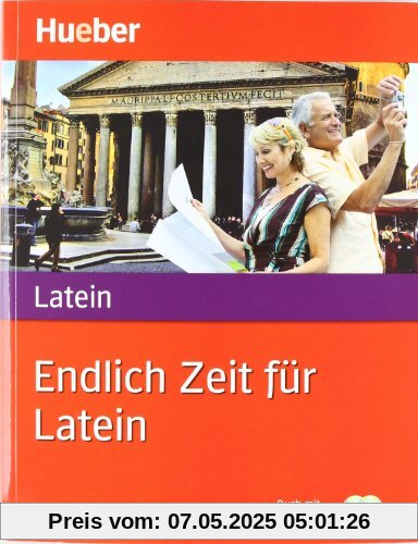 Endlich Zeit für Latein: Buch mit 2 Audio-CDs