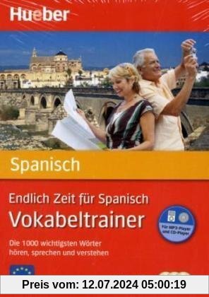 Endlich Zeit für Spanisch - Vokabeltrainer: Die 1.000 wichtigsten Wörter hören, sprechen und verstehen / Paket