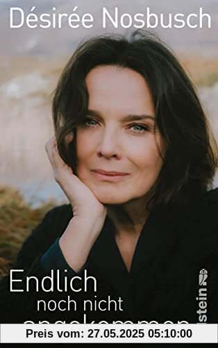 Endlich noch nicht angekommen: Die Autobiografie der international bekannten Schauspielerin und ein ermutigendes Buch, seinen Träumen zu folgen und auf die eigene Intuition zu vertrauen. Endlich noch nicht angekommen: Die Autobiografie der international bekannten Schauspielerin und ein ermutigendes Buch, seinen Träumen zu folgen und auf die eigene Intuition zu vertrauen.