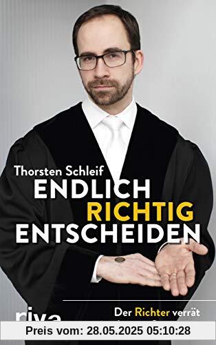 Endlich richtig entscheiden: Der Richter verrät seine besten Strategien