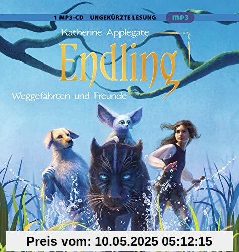 Endling (2), Weggefährten und Freunde (Die Endling-Trilogie, Band 2)
