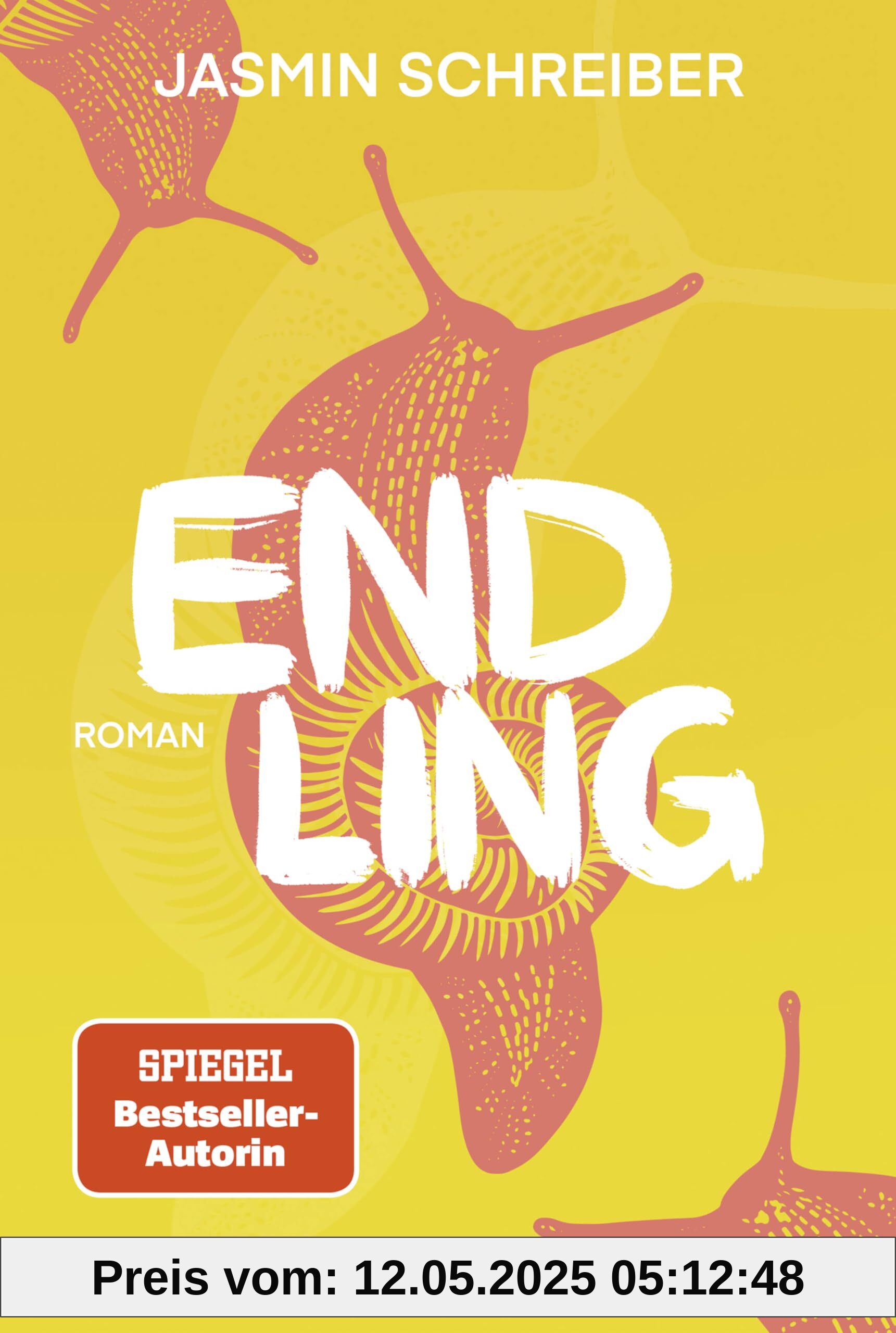 Endling: Roman. »Ein Roman, von dem ich nicht wollte, dass er endet.« TARA WITTWER