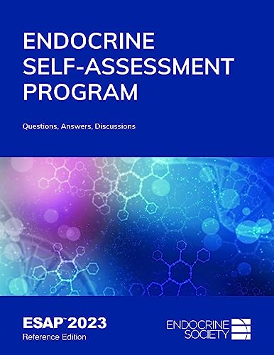 Endocrine Self-Assessment Program Questions, Answers, and Discussions (ESAP 2023): Questions, Answers, Discussions von Endocrine Society