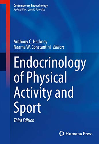 Endocrinology of Physical Activity and Sport (Contemporary Endocrinology) von Humana