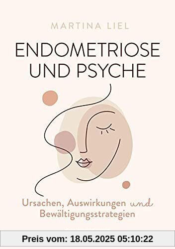 Endometriose und Psyche: Ursachen, Auswirkungen und Bewältigungsstrategien