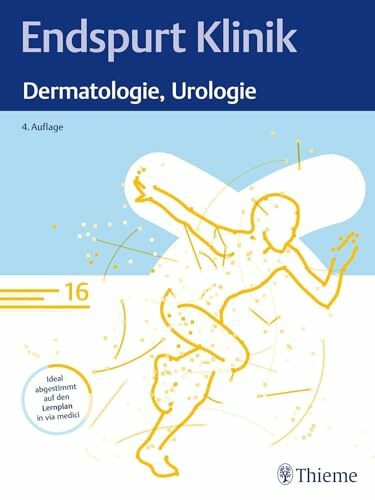 Endspurt Klinik: Dermatologie, Urologie: Skript 16