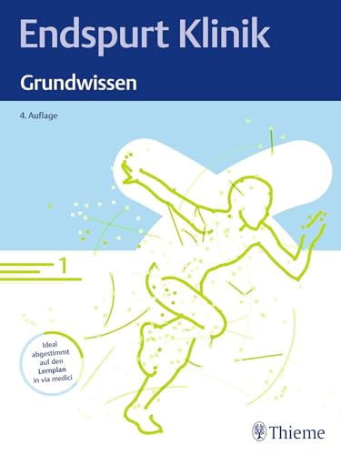 Endspurt Klinik: Grundwissen: Skript 1 von Thieme