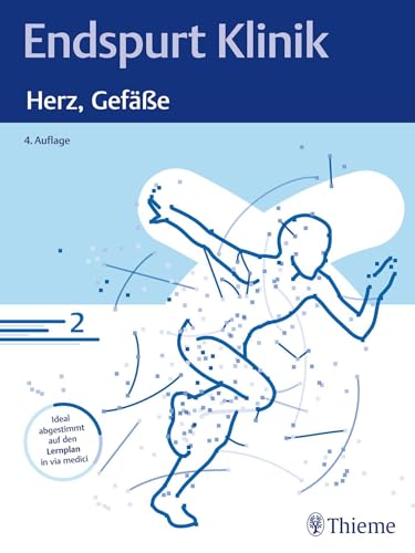 Endspurt Klinik: Herz, Gefäße: Skript 2