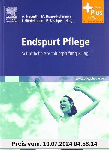 Endspurt Pflege: Schriftliche Abschlussprüfung 2. Tag - mit www.pflegeheute.de-Zugang