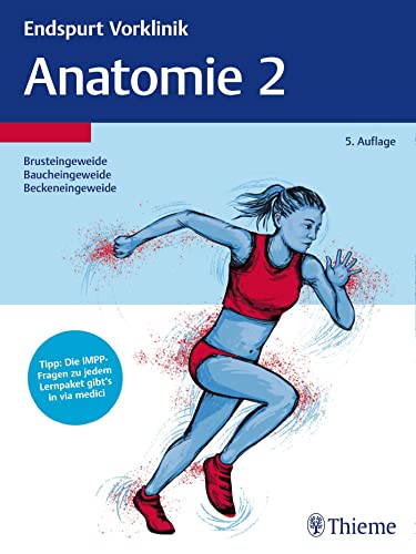 Endspurt Vorklinik: Anatomie. Tl.2