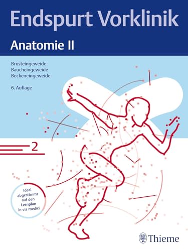 Endspurt Vorklinik: Anatomie II von Thieme
