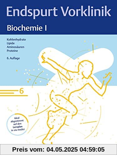 Endspurt Vorklinik: Biochemie I
