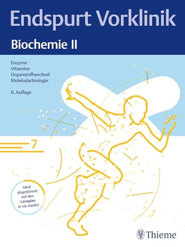 Endspurt Vorklinik: Biochemie II von Thieme