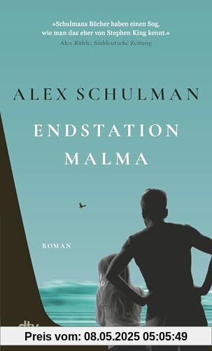 Endstation Malma: Roman | »Schulmans Bücher haben einen Sog, wie man das eher von Stephen King kennt.« Alex Rühle, SZ Endstation Malma: Roman | »Schulmans Bücher haben einen Sog, wie man das eher von Stephen King kennt.« Alex Rühle, SZ