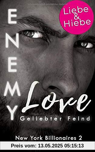 Enemy Love: Geliebter Feind (New York Billionaires, Band 2)