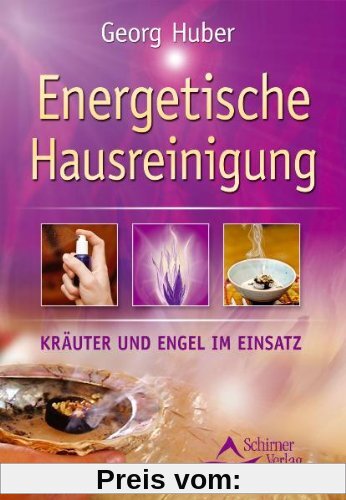 Energetische Hausreinigung - Kräuter und Engel im Einsatz