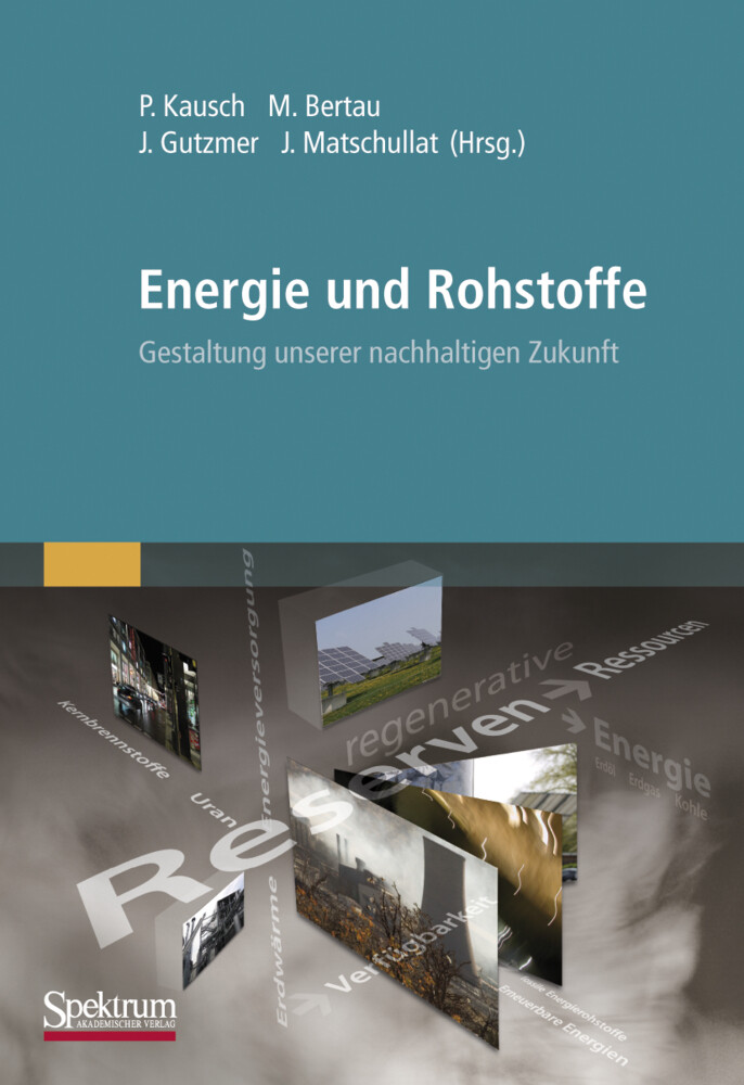 Energie und Rohstoffe von Spektrum Akademischer Verlag
