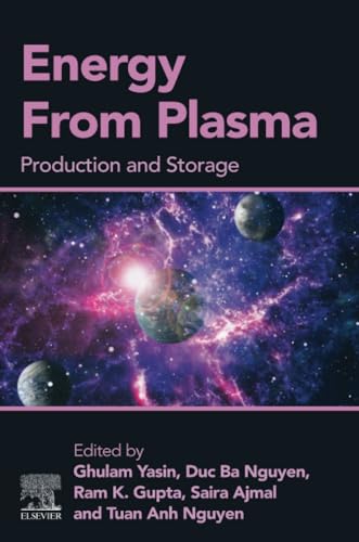 Energy From Plasma: Production and Storage von Woodhead Publishing