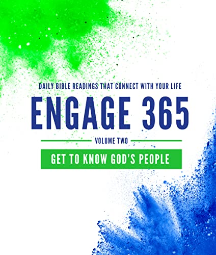 Engage 365: Get to Know God's People; Daily Bible Readings That Connect With Your Life (Engage 365, 2) von The Good Book Company
