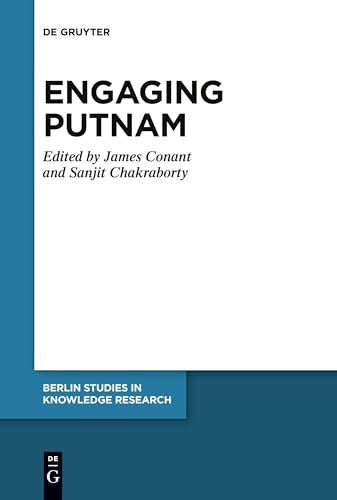 Engaging Putnam (Berlin Studies in Knowledge Research, 17)