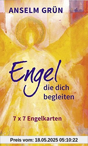 Engel, die dich begleiten. 7 x 7 Engelkarten Engel, die dich begleiten. 7 x 7 Engelkarten