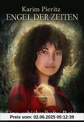 Engel der Zeiten - Eine schicksalhafte Reise (Jugendbuch ab 14 Jahren): Spannender Thriller für Jugendliche - Jugendthriller für Mädchen und Jungen: Spannender Jugendthriller für Mädchen und Jungen